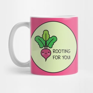 Rooting For You Mug